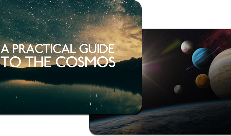 Watch A Practical Guide to the Cosmos, an 8-part series presented by The Franklin Institute