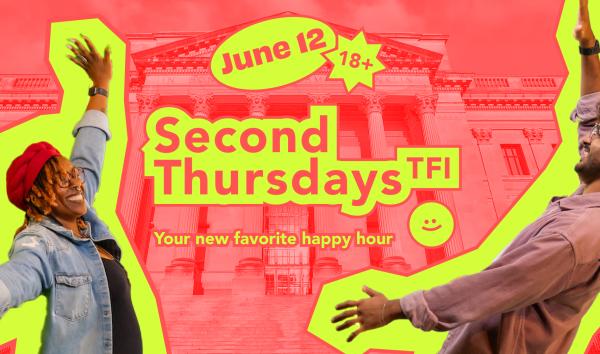 2nd Thursdays TFI June