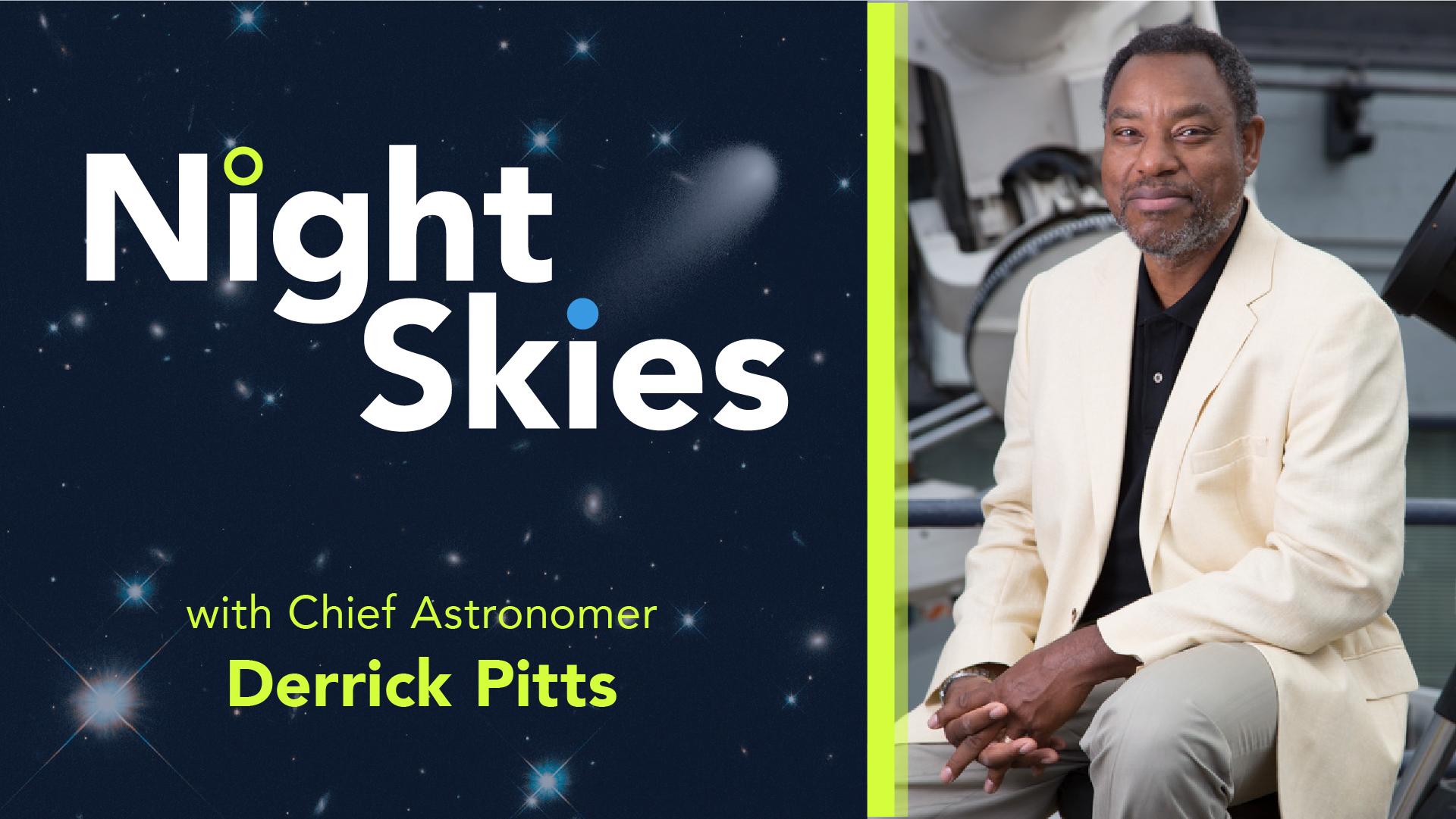 Night Skies TFI Derrick Pitts