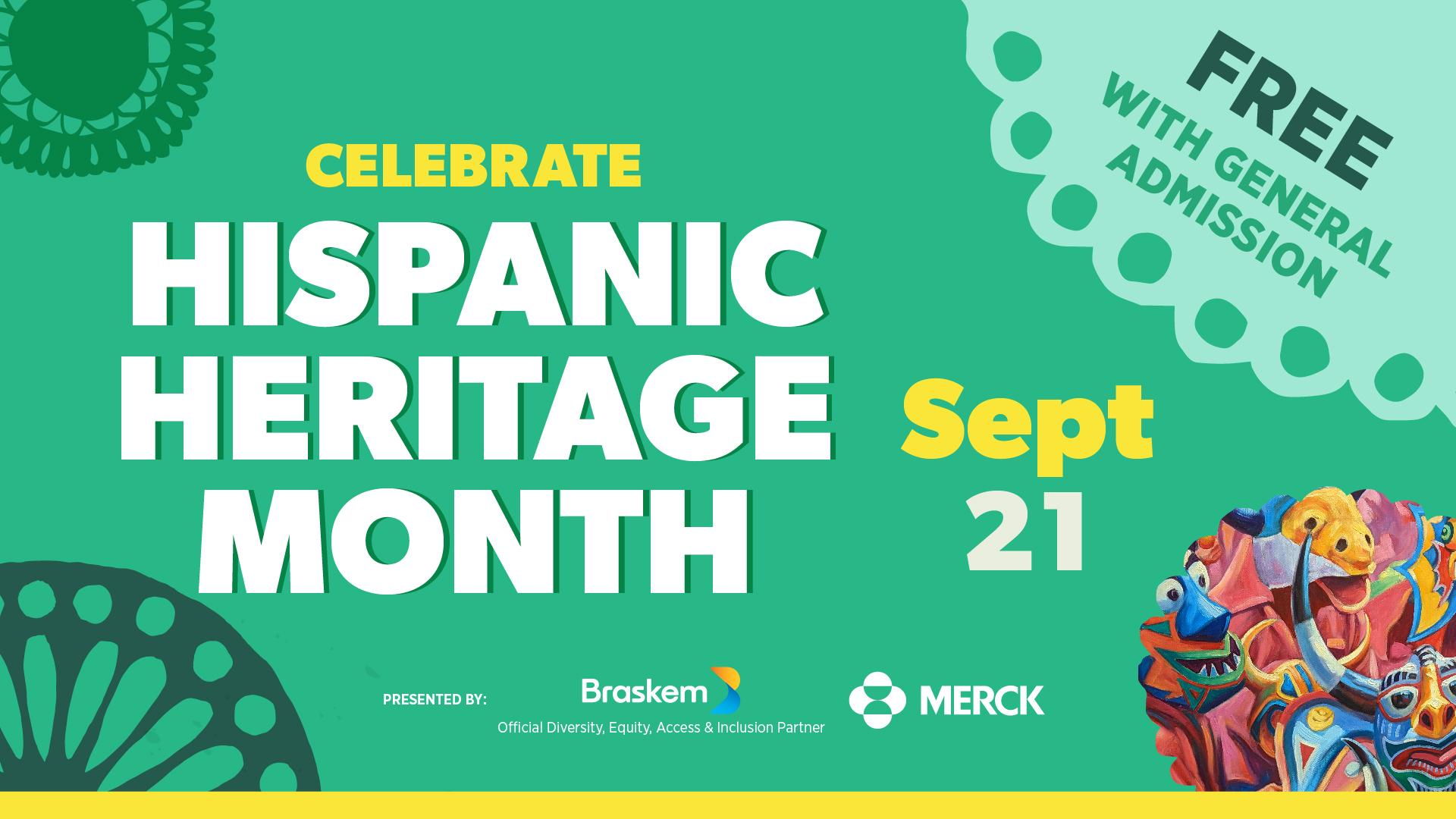 Celebrate Hispanic Heritage Month - September 21