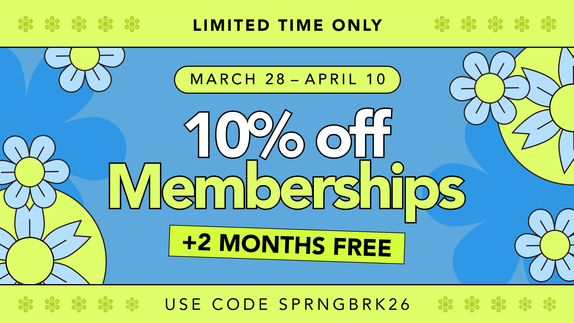 Membership Spring Break offer
