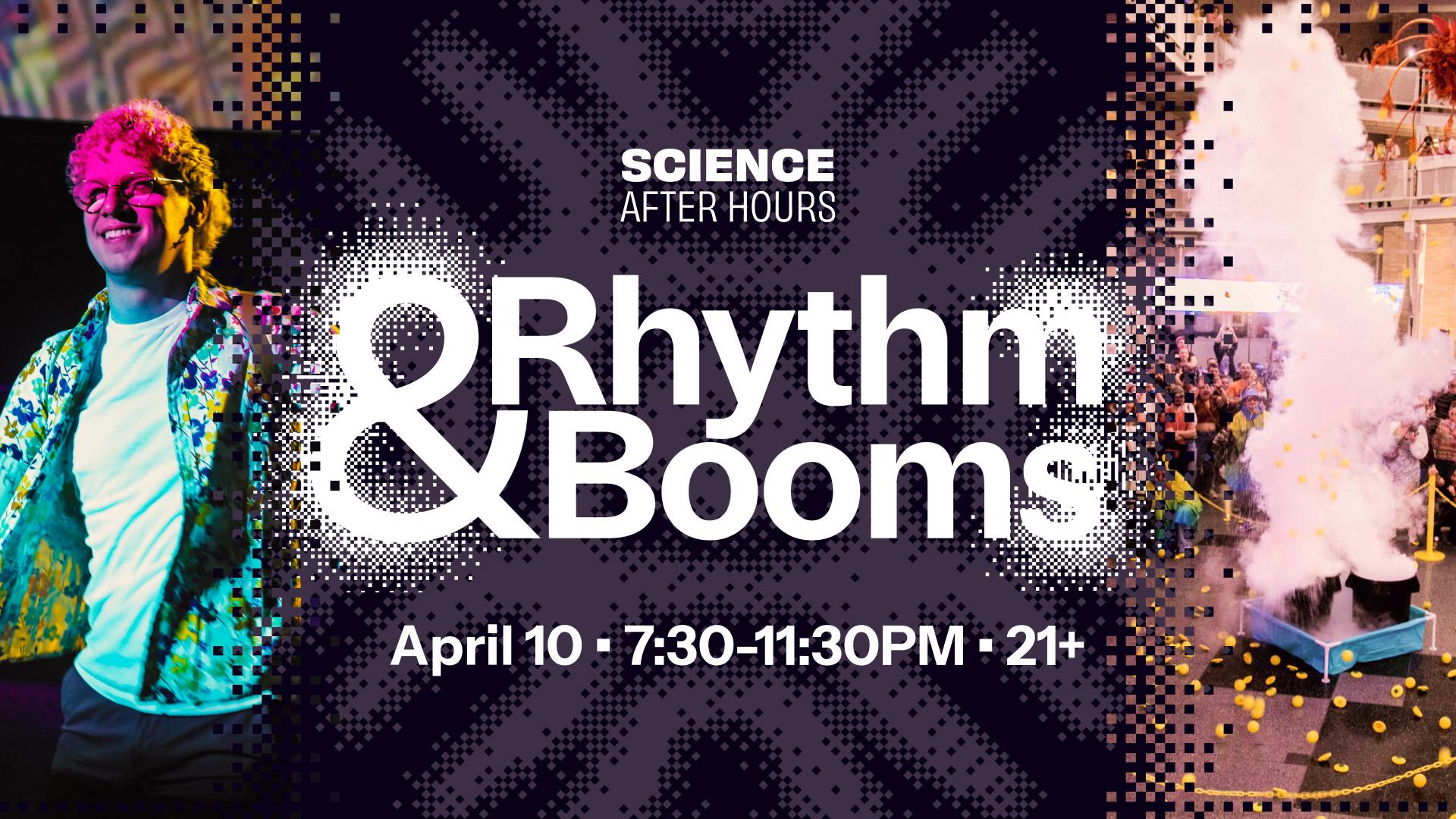 Science After Hours: Rhythm & Booms