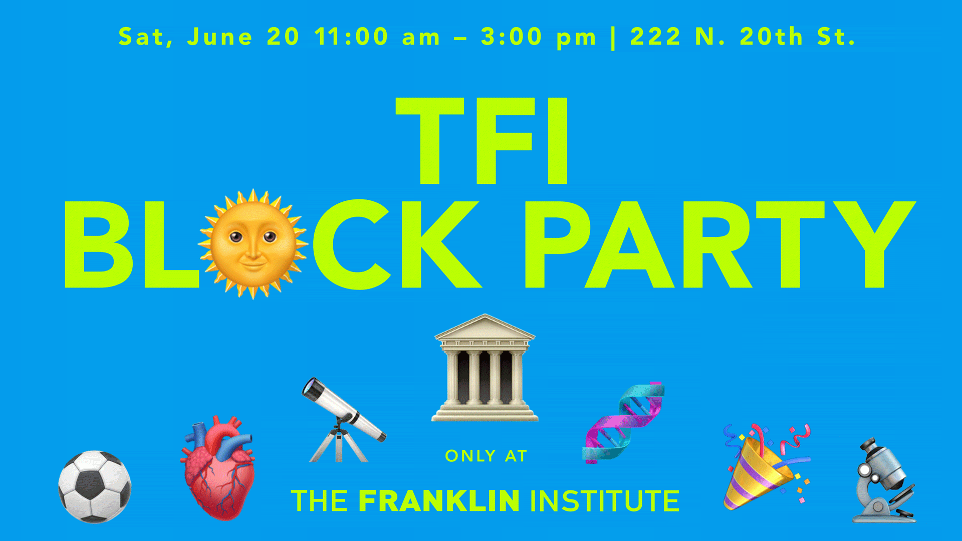 Celebrate summer at The Franklin Institute's Block Party on June 20. Free with admission — live music, science shows, solar viewing & more in Philadelphia. 