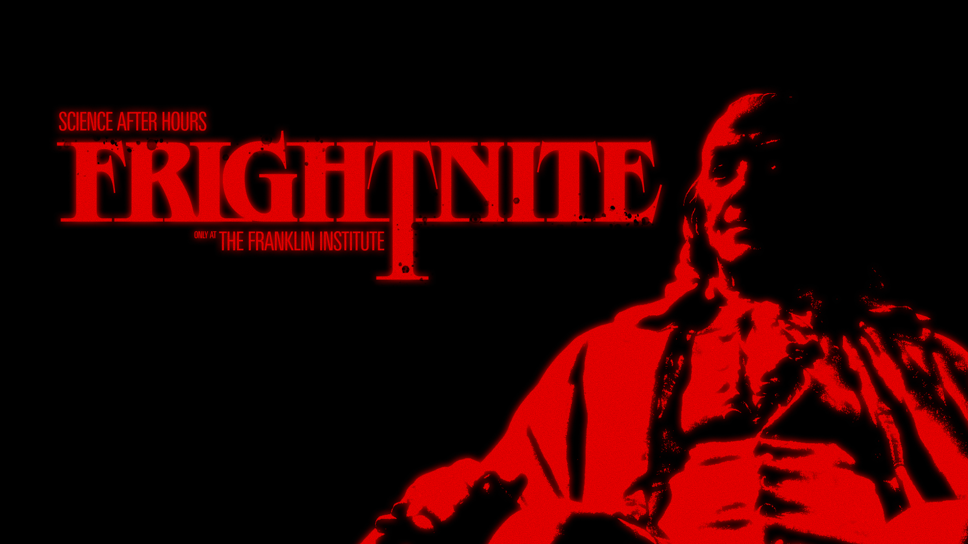 Science After Hours: Fright Nite | 21+ Halloween Event in Philadelphia | The Franklin Institute 